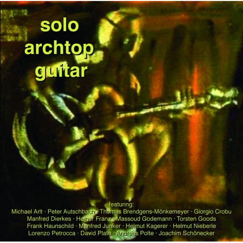 Various Artists - Solo Archtop Guitar Various Artists - Solo Archtop Guitar