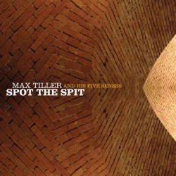 Max Tiller - Spot The Spit