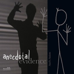 Axels Axiom - Anecdotal Evidence
